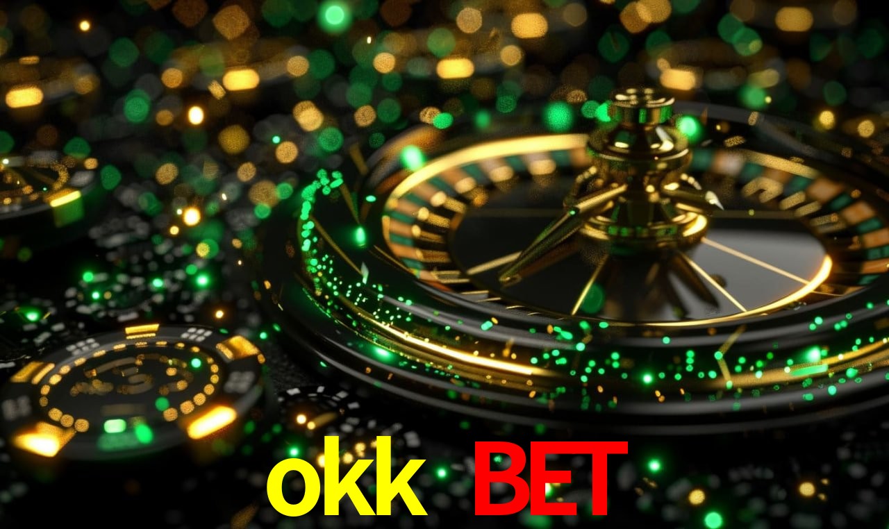 Explore as vantagens do okk bet: serviço profissional e confiabilidade